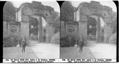 Inscribed on recto: 9156. THE BAILLIE GUARD GATE, leading to the Residency, LUCKNOW, INDIA. Built by Colonel Baillie as a defence to the Residency