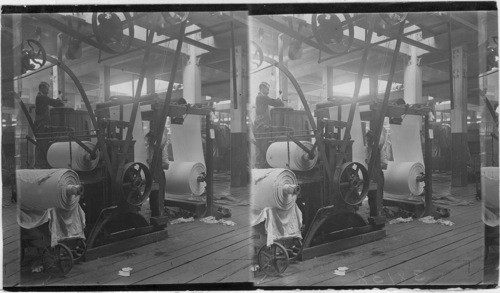 Lawrence, Mass. [Shows rolls of cotton being processed.]