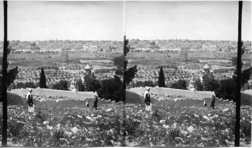 Jerusalem from the slope of Olivet, Palestine