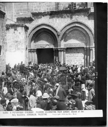 Inscribed in recto: 18,003. A PICTURESQUE CEREMONY. PILGRIMS CELEBRATING PALM SUNDAY, Church of the Holy Sepulchre, JERUSALEM, PALESTINE. Copyright 1914 by Geo. Rose