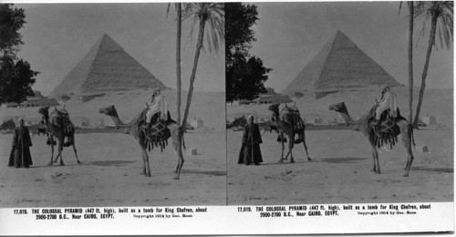 Inscribed in recto: 17,019. THE COLOSSAL PYRAMID (447 ft. high). built as a tomb for King Chefren, about 2900-2700 B.C., Near CAIRO, EGYPT. Copyright 1914 by Geo. Rose