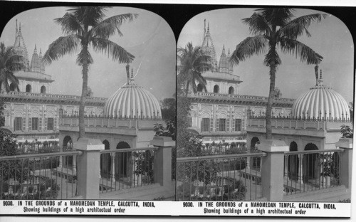 9030. IN THE GROUNDS of a MAHOMEDAN TEMPLE, CALCUTTA, INDIA, Showing buildings of a high architectual order