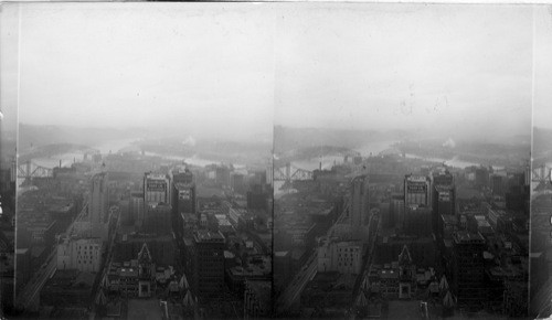 Birds-eye view of Pittsburgh from Grant Building. Pittsburgh, Pa