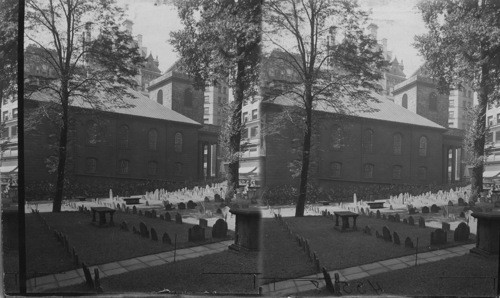 King's Chapel and Burying ground, Boston, Mass