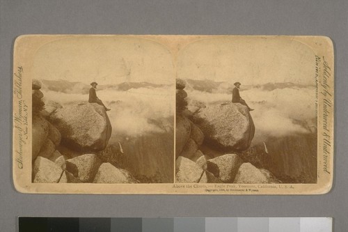 Above the Clouds, on Eagle Peak, Yosemite, California, U.S.A. 1894