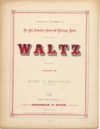 Waltz / composed by Mary J. Shawhan