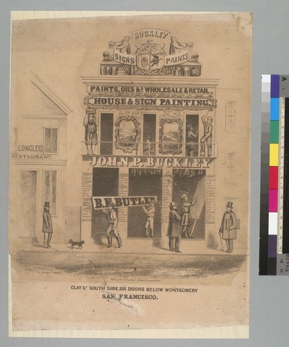 [Buckley Signs and Paint store] Clay St., south side, six doors below Montgomery, San Francisco [California]