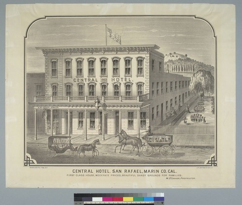 Central Hotel, San Rafael, Marin Co[unty], Cal[ifornia]