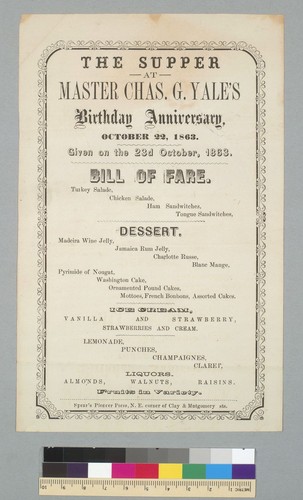 The supper at Master Chas. G. Yale's birthday anniversary, October 22, 1863 [menu]