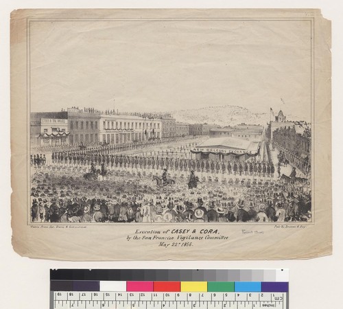 Executions of Casey & Cora, by the San Francisco Vigilance Committee May 22nd, 1856 [California]