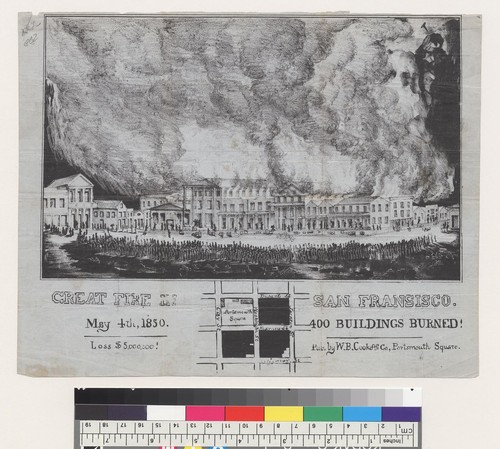 Great Fire in San Francisco, May 4th, 1850: 400 buildings burned ...