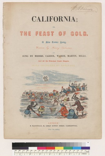 California or the feast of gold [Henry Valentine, Messrs. Carrol, Warde, Martin, Mills]