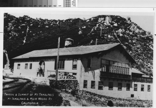 Tavern and Summit of Mount Tamalpais and Mount Tamalpais and Muir Woods Railway