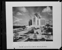 Acute Unit Building of the Los Angeles County General Hospital, Los Angeles County, 1934