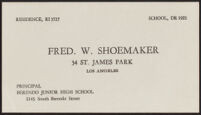 Business card of Fred W. Shoemaker, principal of Berendo Junior High School, Los Angeles, 1936