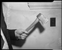 Axe used in the murders of Carrie L. and Robert Payne. Circa June 4, 1934