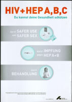 HIV + HEP A, B, C: du kannst deine Gesundheit schützen [inscribed]