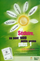 Séduire, ce sont 1000 petits gestes plus 1 [inscribed]