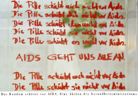 Pille schützt mich nicht vor Aids [inscribed]