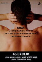 Sida: L'ignorance aussi est un virus dangereux. Informez-vous. [inscribed]