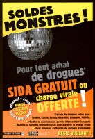 Soldes Monstres! Pour tout achat de drogues SIDA gratuity ou charge virale offerte ! [inscribed]