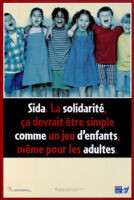 Sida. La solidarité, ça devrait être simple comme un jeu d’enfants, même pour les adults [inscribed]