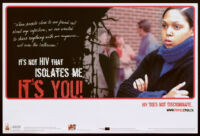 It's not HIV that isolates me, it's you! [inscribed]