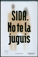 SIDA. No te la juguis [inscribed]