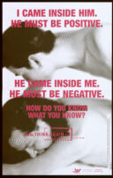 I came inside him. He must be positive. He came inside me. He must be negative. [inscribed]