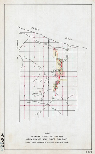 Map Showing Right of Way for John Vance's Mad River Railroad — Calisphere