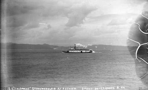 "S.S.Telephone sternwheeler at Astoria, speed 20-22 knots." [negative]