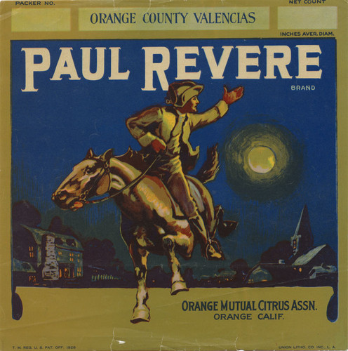 Crate label, "Paul Revere Brand". Orange Mutual Citrus Assn., Orange, California