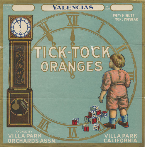 Crate label for "Tick-Tock Oranges", Villa Park Orchards Assn., Villa Park, California, ca. 1930