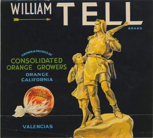 Crate label, William Tell Brand, Consolidated Orange Growers, Orange, California