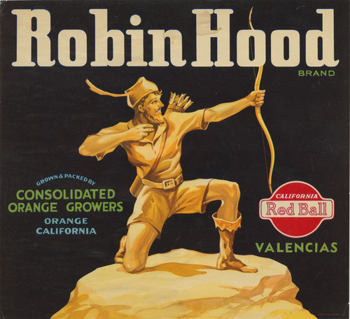 Crate label, Robin Hood Brand, Consolidated Orange Growers, Orange, California