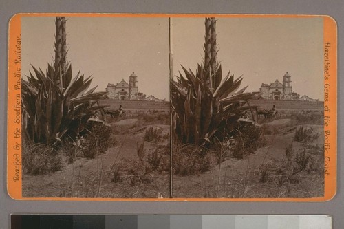 (San Louis Rey, Cal; on verso.) Photographer's series: Hazeltine's Gems of the Pacific Coast