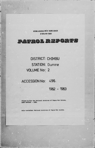 Patrol Reports. Chimbu District, Gumine, 1962 -1963