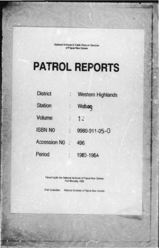 Patrol Reports. Western Highlands District, Wabag, 1963 - 1964