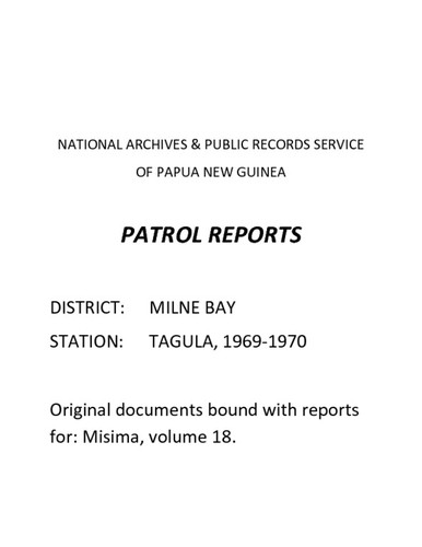 Patrol Reports. Milne Bay District, Tagula, 1969 - 1970