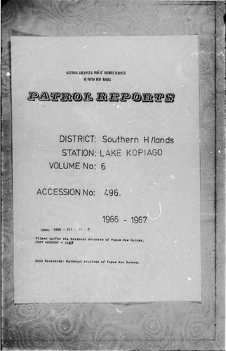 Patrol Reports. Southern Highlands District, Lake Kopiago, 1966 - 1967