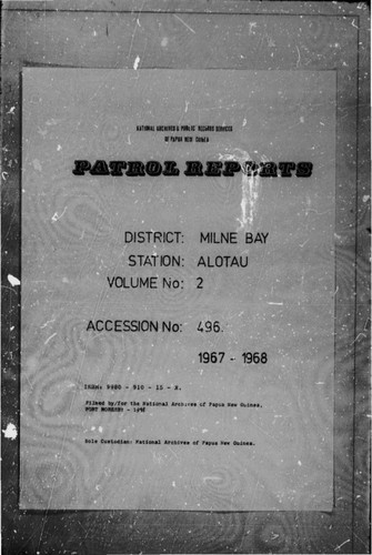 Patrol Reports. Milne Bay District, Alotau, 1967 - 1968