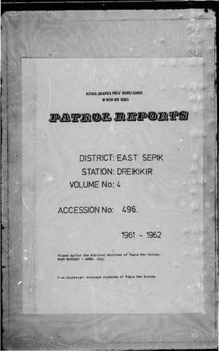 Patrol Reports. East Sepik District, Dreikikir, 1961 - 1962