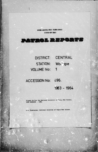 Patrol Reports. Central District, Woitape, 1963-1964