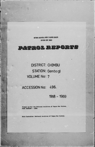 Patrol Reports. Chimbu District, Gembogl, 1968 - 1969