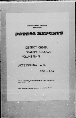 Patrol Reports. Chimbu District, Kundiawa, 1953 - 1954