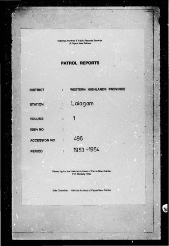 Patrol Reports. Western Highlands District, Laiagam, 1953 - 1954