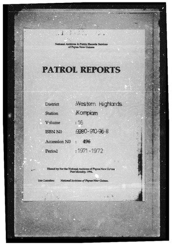 Patrol Reports. Western Highlands District, Kompiam, 1971 - 1972