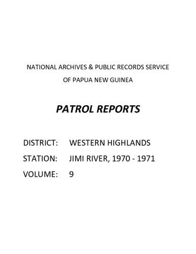 Patrol Reports. Western Highlands District, Jimi River, 1970 - 1971