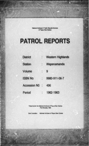 Patrol Reports. Western Highlands District, Wapenamanda, 1962 - 1963