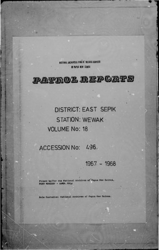 Patrol Reports. East Sepik District, Wewak, 1967 - 1968
